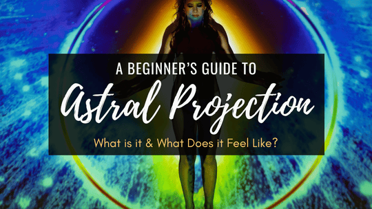 What is Astral Projection