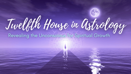 twelfth house in astrology